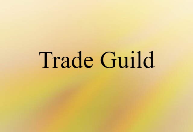 trade guild