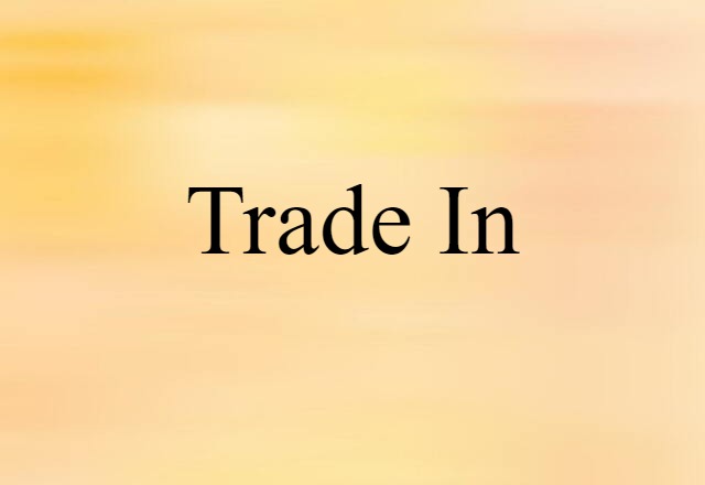 trade-in