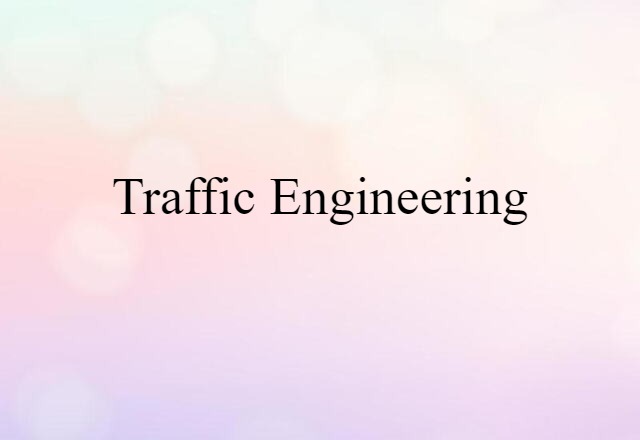 traffic engineering