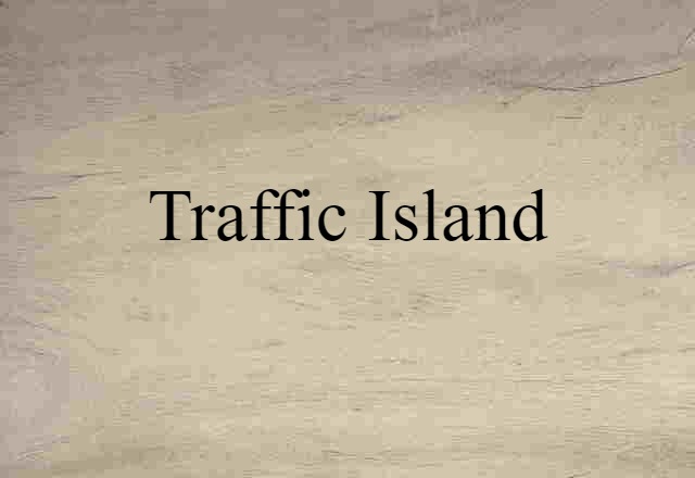 traffic island