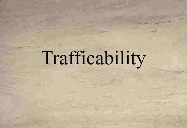 trafficability