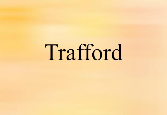 Trafford