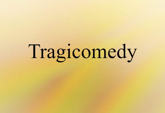 tragicomedy