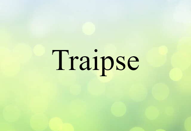 traipse