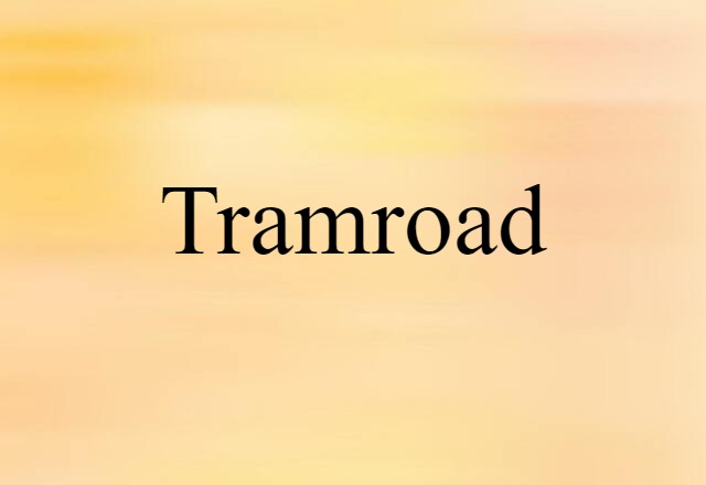 tramroad