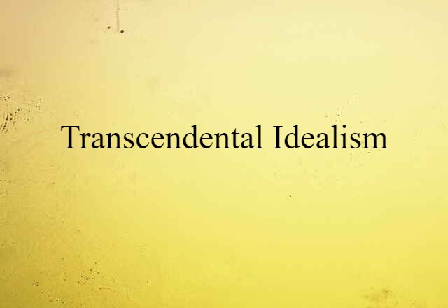 transcendental idealism