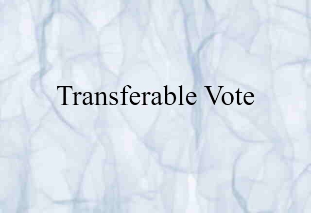 transferable vote