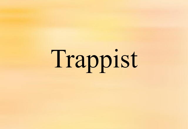 Trappist