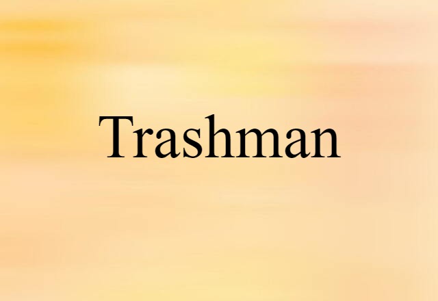 trashman