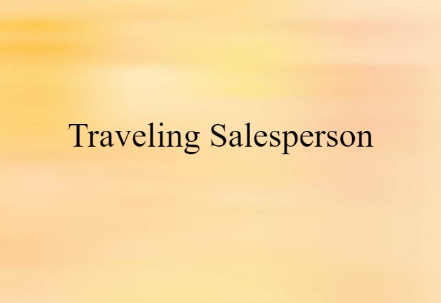 traveling salesperson