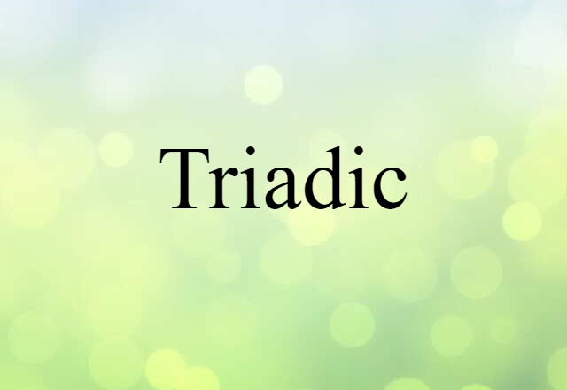 triadic