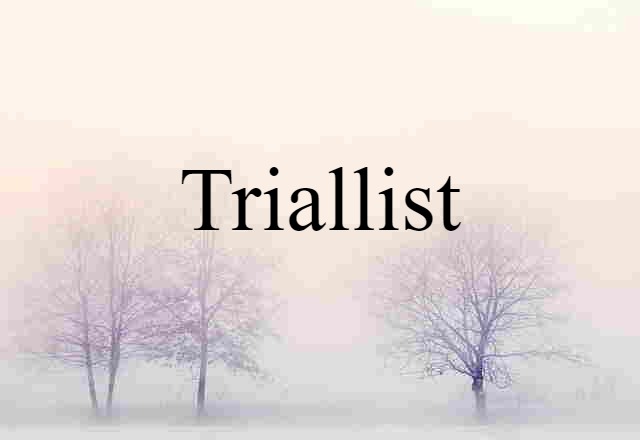 triallist