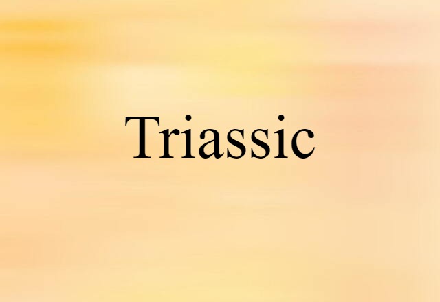 Triassic