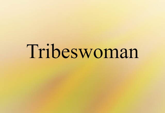 tribeswoman