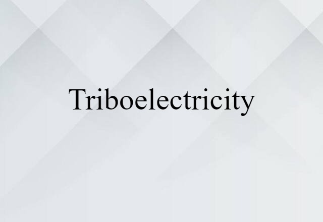 triboelectricity