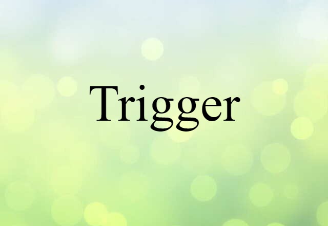 trigger