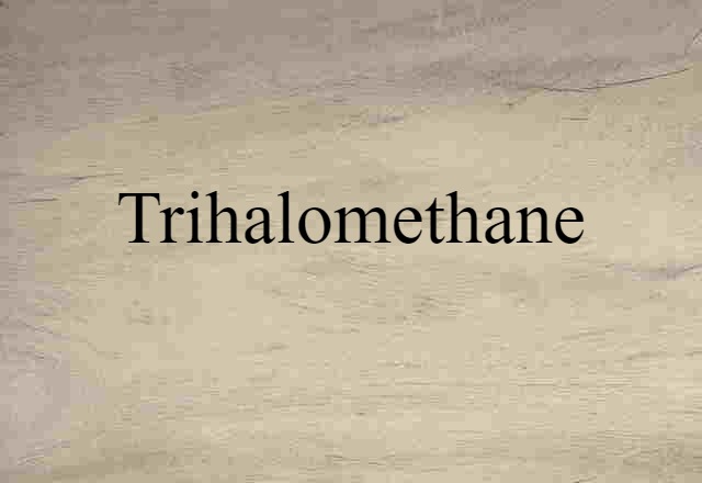 trihalomethane