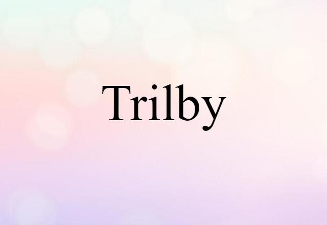 trilby