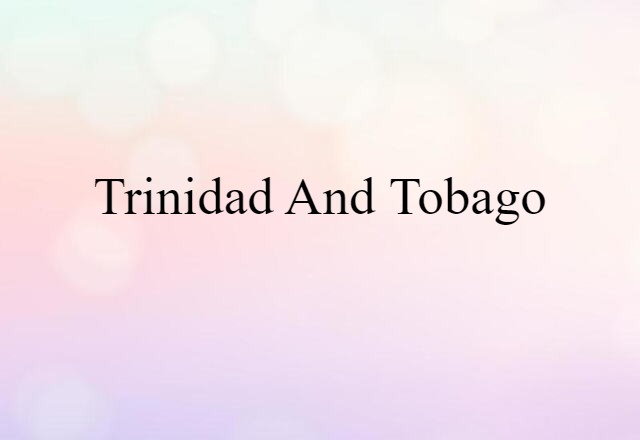 Trinidad and Tobago