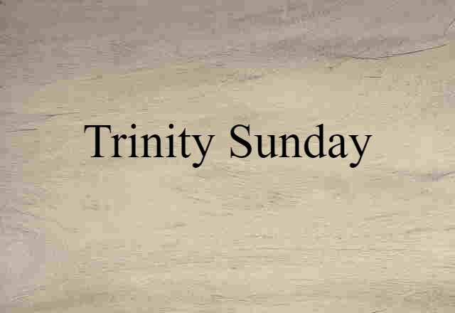 Trinity Sunday