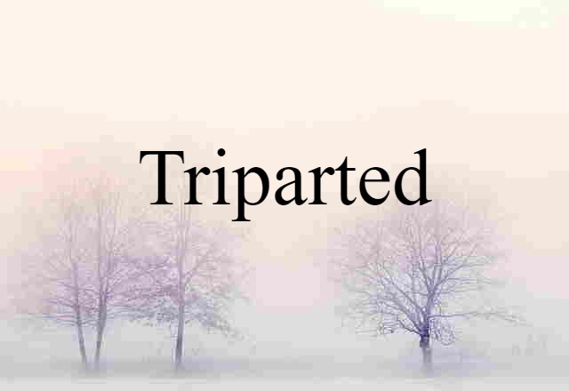 triparted