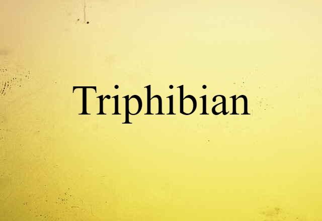 Triphibian (noun) Definition, Meaning & Examples