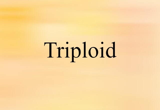 triploid