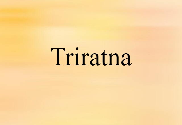 Triratna