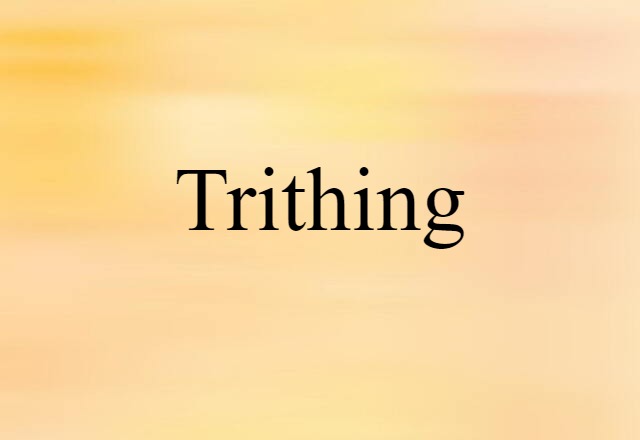 trithing