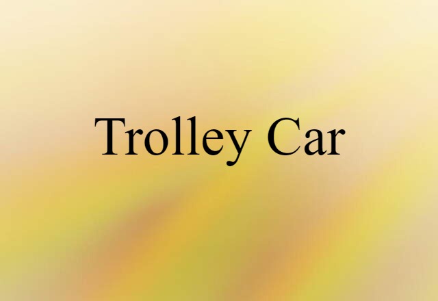 trolley car