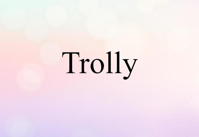 trolly