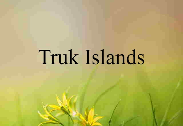 Truk Islands