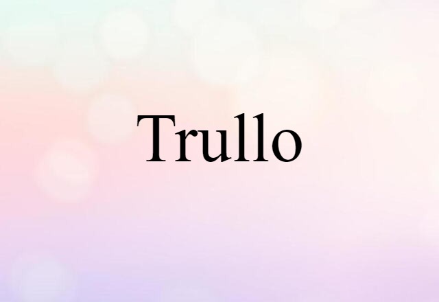 trullo