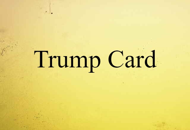 trump card