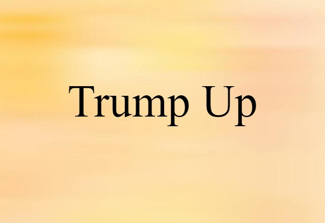 trump up