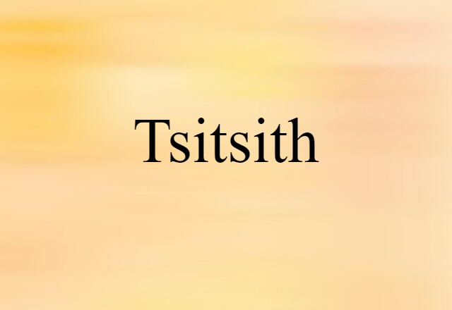 tsitsith