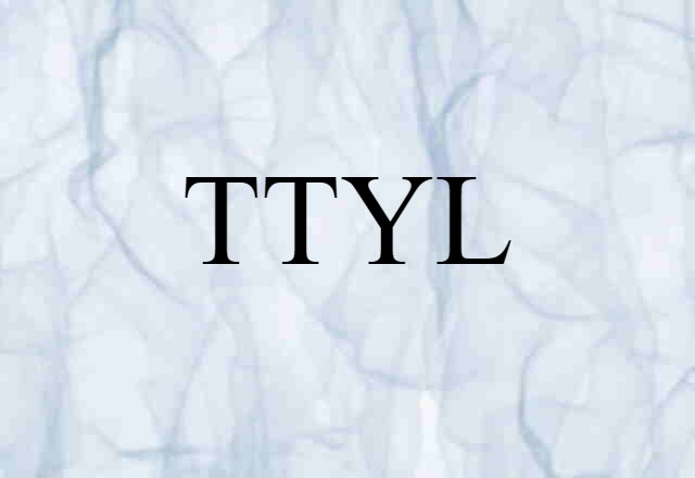 TTYL