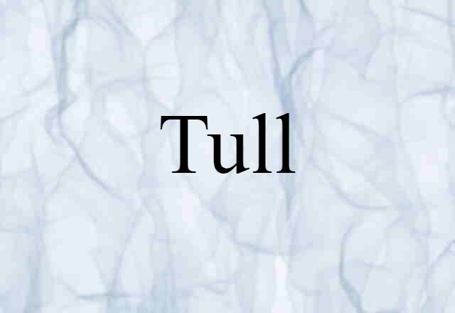 Tull