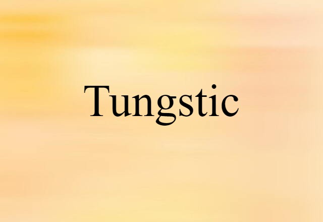 tungstic