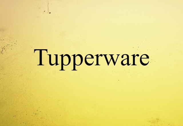 Tupperware