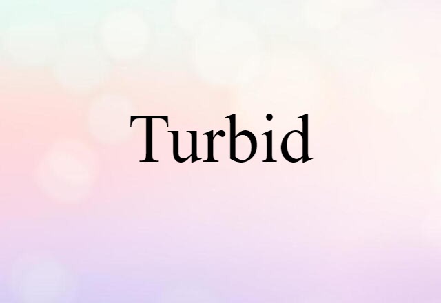 turbid