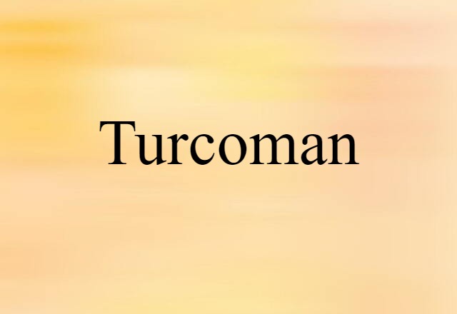 Turcoman