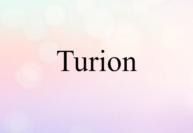 turion