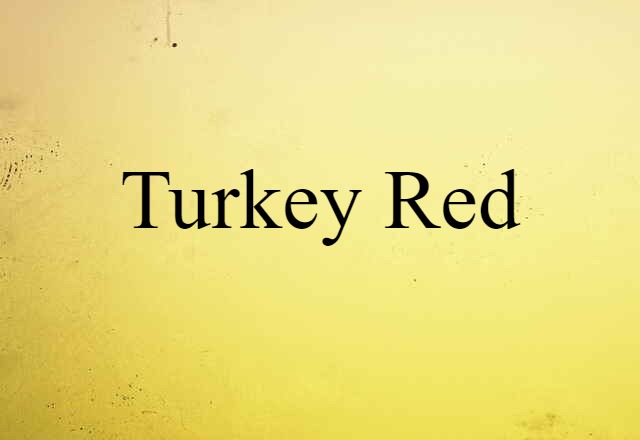 Turkey red