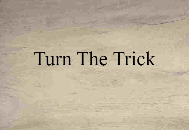 turn the trick