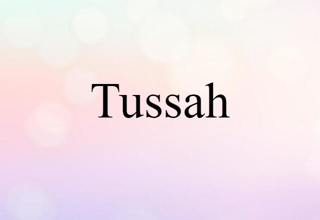 tussah