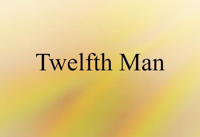 twelfth man