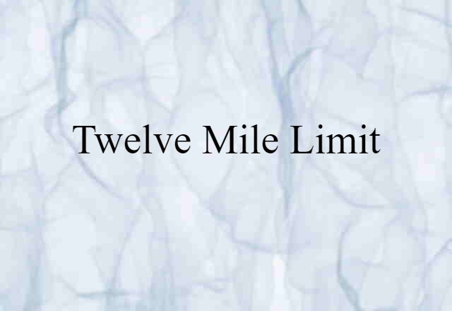 twelve-mile limit