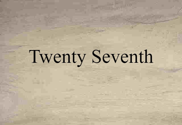 twenty seventh