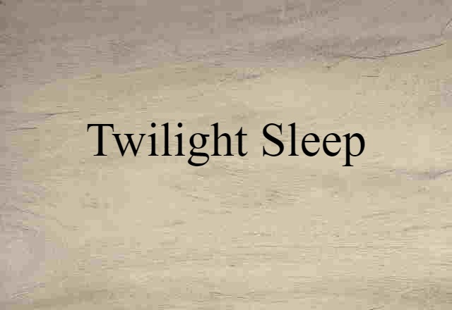 twilight sleep